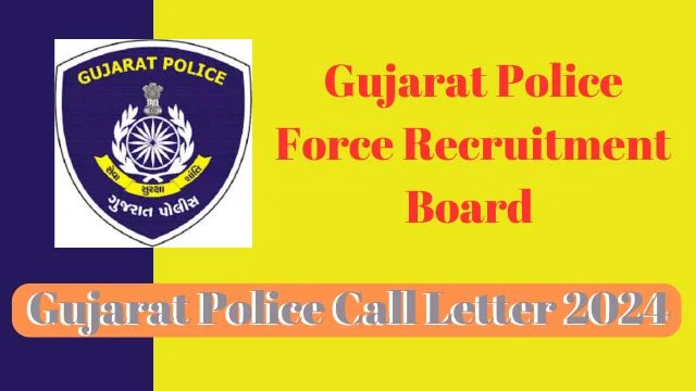 Gujarat Police Call Letter 2024