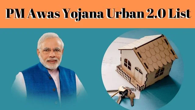 PM Awas Yojana Urban 2.0 List