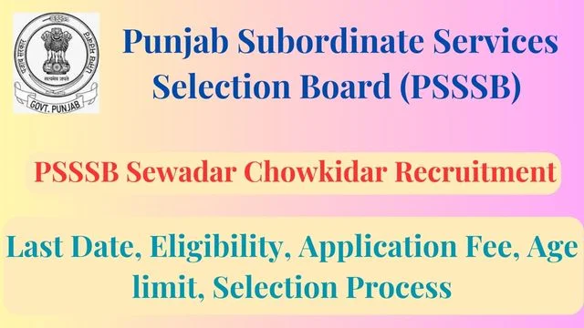 PSSSB Sewadar Chowkidar Recruitment