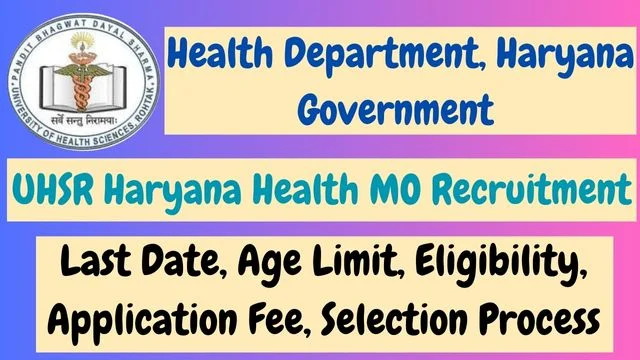 UHSR Haryana Health MO Recruitment