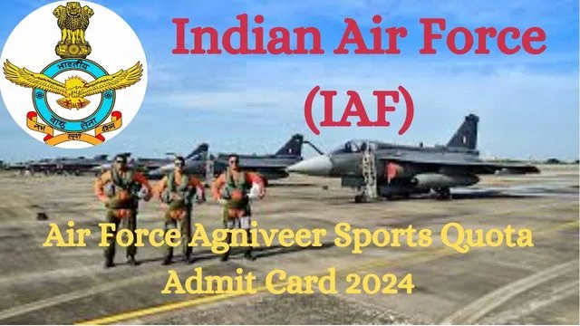 Air Force Agniveer Sports Quota Admit Card 2024