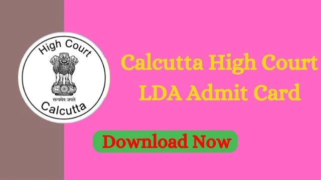 Calcutta High Court LDA Admit Card