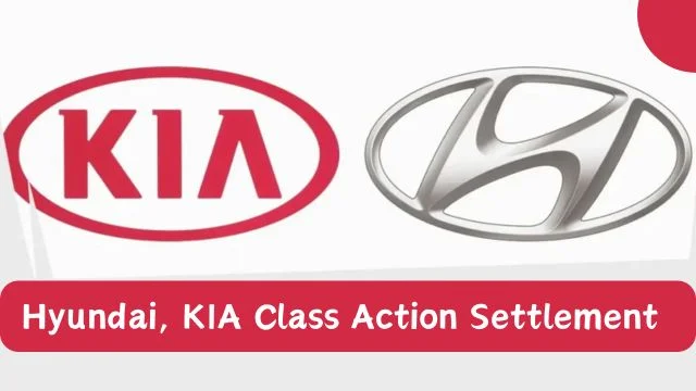 Hyundai, KIA Class Action Settlement