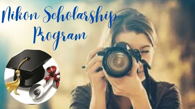 Nikon Scholarship Program