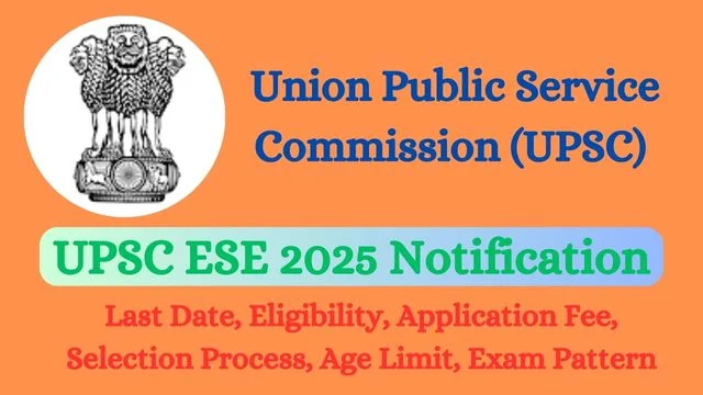 UPSC ESE 2025 Notification