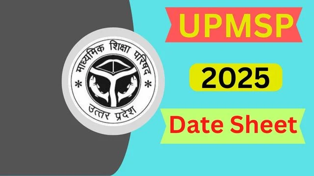 UPMSP 2025 Date Sheet 