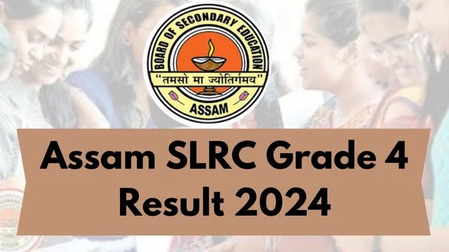 Assam SLRC Grade 4 Result 2024