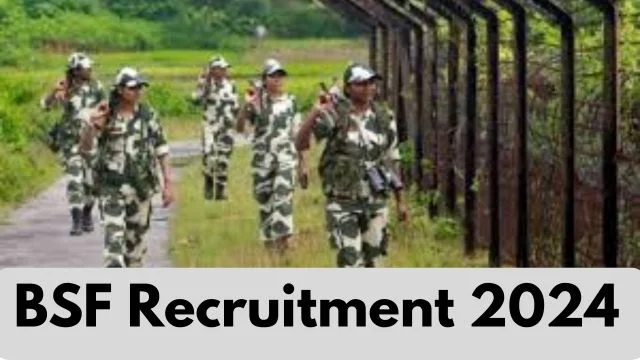 BSF Recruitment 2024