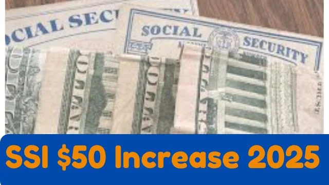 SSI $50 Increase 2025