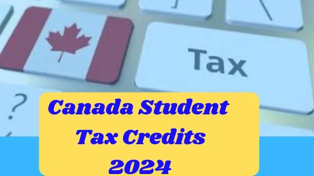 Canada Students Tax Credits 2024 