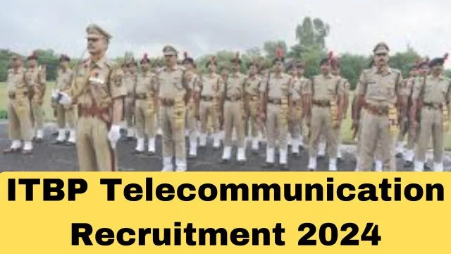 ITBP Telecommunication Recruitment 2024 