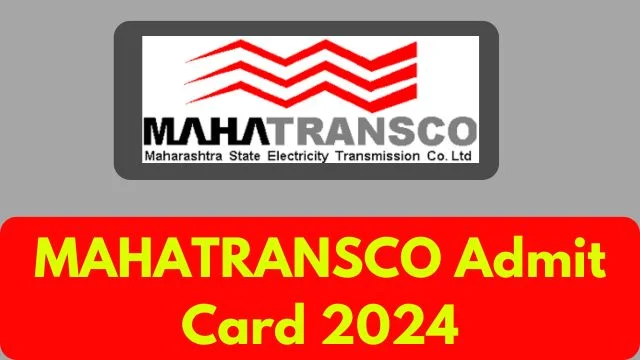 MAHATRANSCO Admit Card 2024