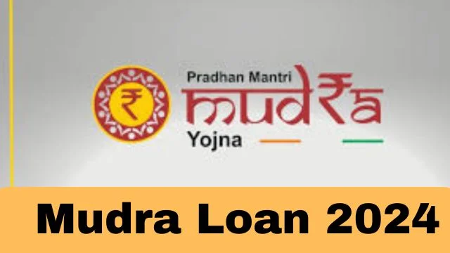 Mudra Loan 2024