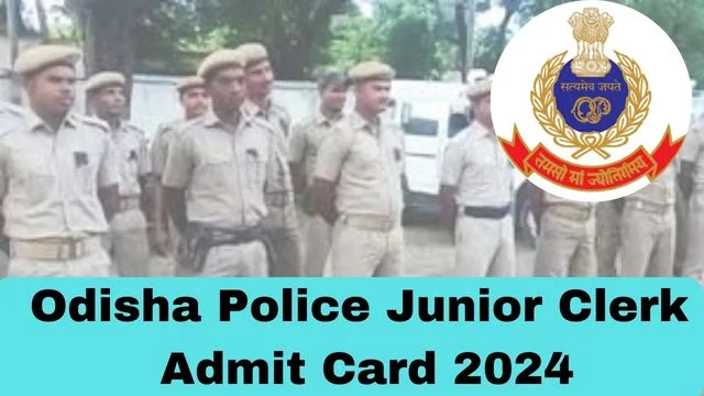 Odisha Police Junior Clerk Admit Card 2024