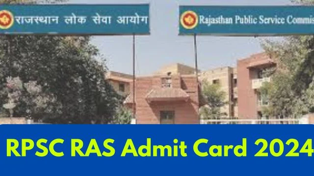 RPSC RAS Admit Card 2024