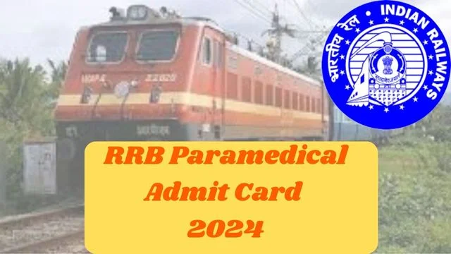 RRB Paramedical Admit Card 2024