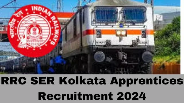 RRC SER Kolkata Apprentices Recruitment 2024