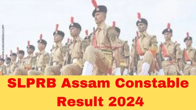 SLPRB Assam Constable Result 2024