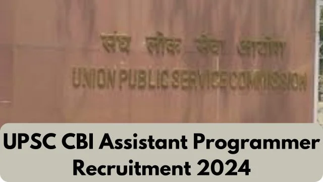 UPSC CBI Assistant Programmer Recruitment 2024